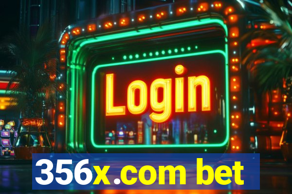 356x.com bet